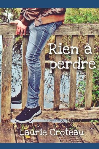 Rien à perdre