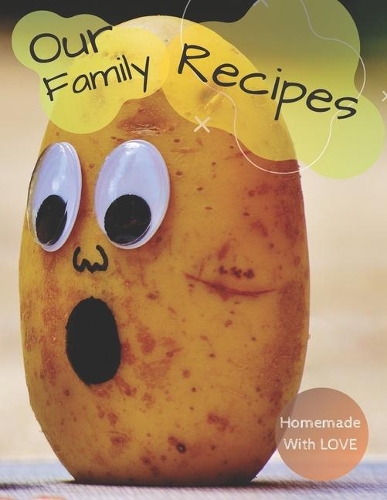 Our Family Recipes Journal - Homemade With Love