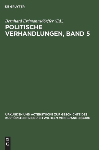 Politische Verhandlungen, Band 5