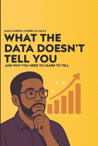 What the Data Don't Tell You