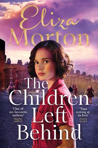 The Children Left Behind: (Liverpool Orphans Trilogy)