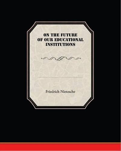 On the Future of Our Educational Institutions