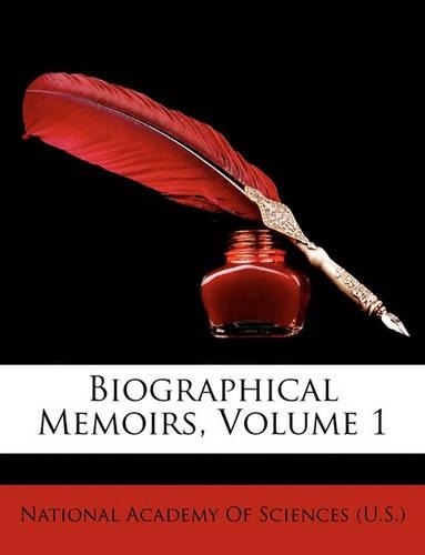 Biographical Memoirs, Volume 1