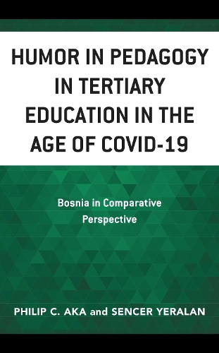 Humor in Pedagogy in Tertiary Education in the Age of COVID-19