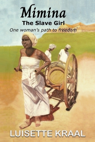 Mimina, The Slave Girl; One woman's path to freedom