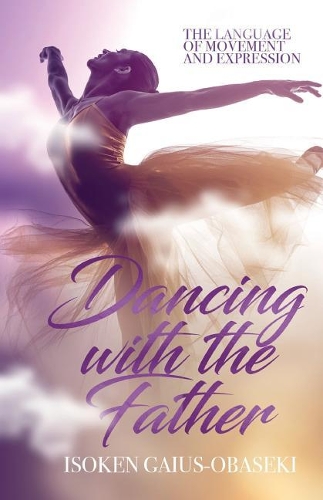 Dancing with the Father