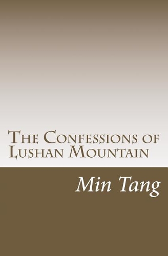 The Confessions of Lu Shan Mountain