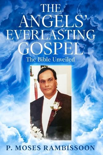 The Angels' Everlasting Gospel