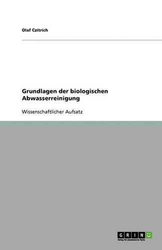 Grundlagen der biologischen Abwasserreinigung