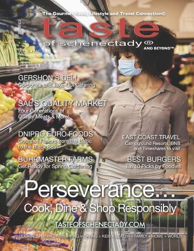 Taste of Schenectady(R) and Beyond(TM): The Gourmet Food, Lifestyle and Travel Connection(c)