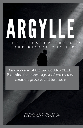 The making of argylle movie Beyond the Teaser Poster