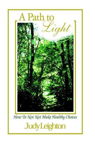 A Path to Light: How to Not Not Make Healthy Choices