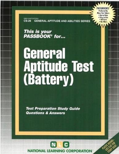 GENERAL APTITUDE TEST (BATTERY): Passbooks Study Guide