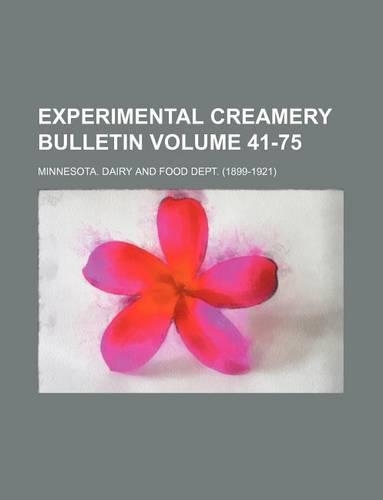 Experimental Creamery Bulletin Volume 41-75