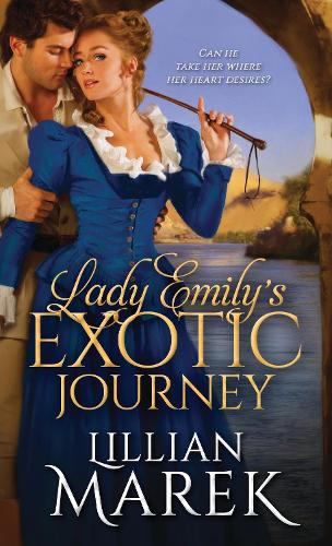 Lady Emily's Exotic Journey: (2 Victorian Adventures)