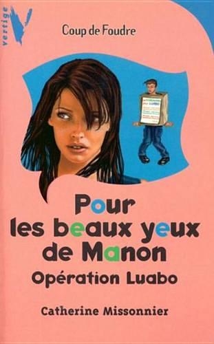 Pour Les Beaux Yeux de Manon