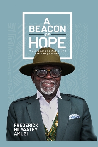 A Beacon of Hope: Overcoming Obstacles and Achieving Dreams