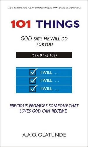 101 Things God Says He Will Do for You (51-101 of 101)