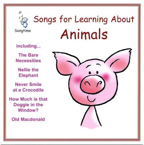 Songs for Learning About Animals