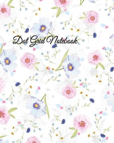 Dot Grid Notebook: Dot Grid Notebook, 8 X 10, 140 Pages