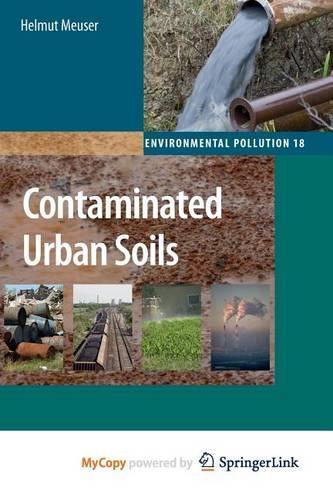 Contaminated Urban Soils