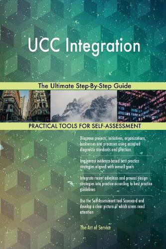UCC Integration The Ultimate Step-By-Step Guide
