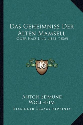 Das Geheimniss Der Alten Mamsell