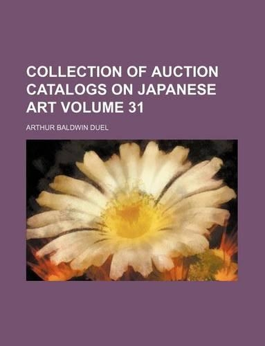 Collection of Auction Catalogs on Japanese Art Volume 31
