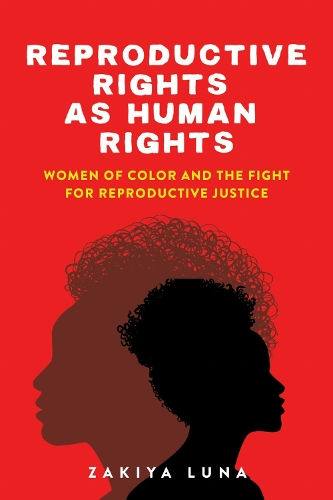 Reproductive Rights As Human Rights