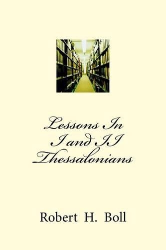 Lessons in I and II Thessalonians