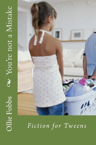 You're Not a Mistake: Fiction for Tweens