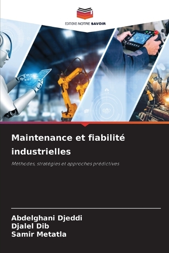 Maintenance et fiabilité industrielles
