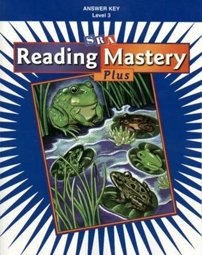 Reading Mastery Plus Grade 3, Additional Answer Key: (READING MASTERY LEVEL III)