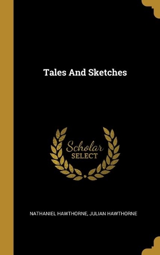 Tales And Sketches
