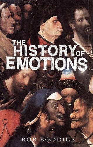 The History of Emotions: (Historical Approaches)