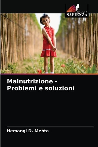 Malnutrizione - Problemi e soluzioni