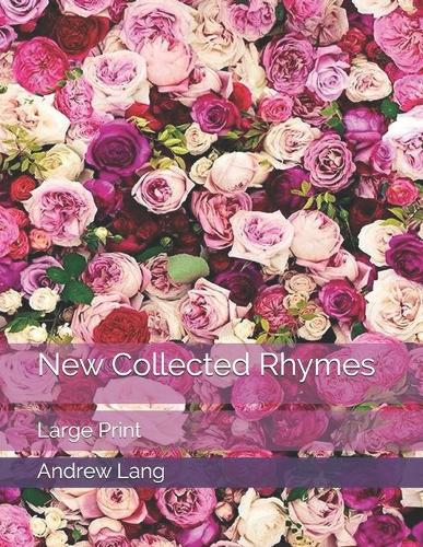 New Collected Rhymes: Large Print