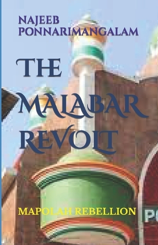 Malabar Revolt: Moplah Rebellion