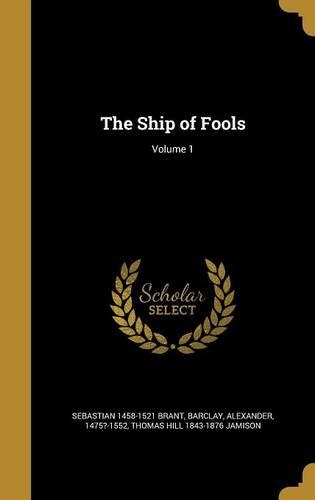 The Ship of Fools; Volume 1