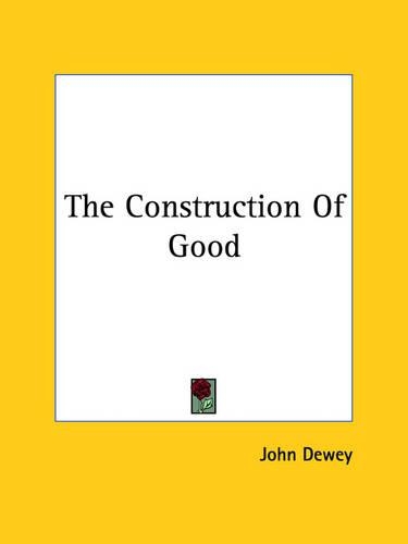 The Construction Of Good
