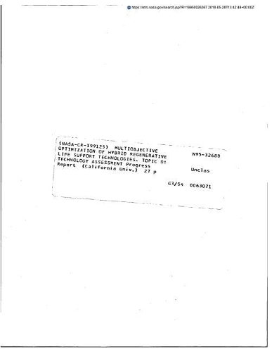 Multiobjective Optimization of Hybrid Regenerative Life Support Technologies. Topic D: Technology Assessment