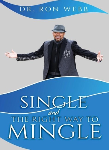 Single and the Right Way to Mingle