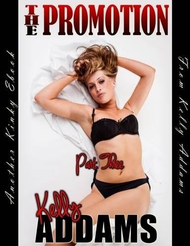 The Promotion - Part Three