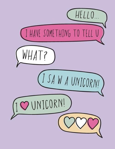 Hello: I love unicorn on purple cover and Lined pages, Extra large (8.5 x 11) inches, 110 pages, White paper(6 I Love Unicorn on Purple Notebook)