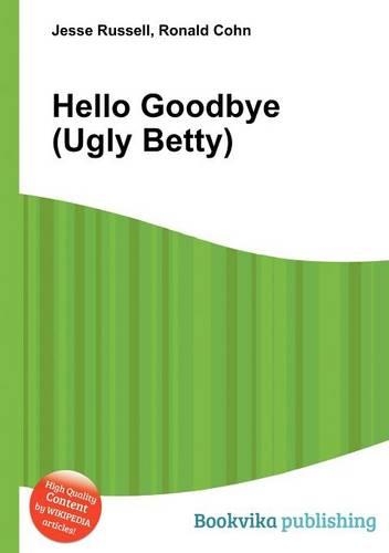 Hello Goodbye (Ugly Betty)