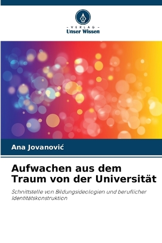 Aufwachen aus dem Traum von der Universität
