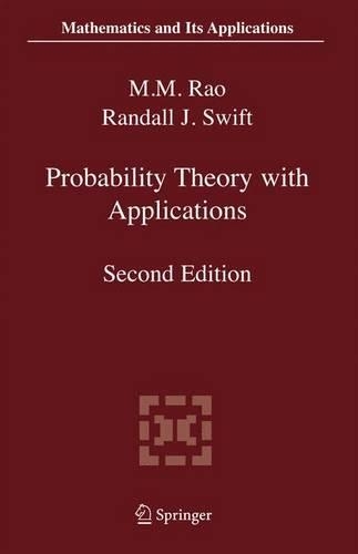 Probability Theory with Applications: (582 Mathematics and Its Applications)