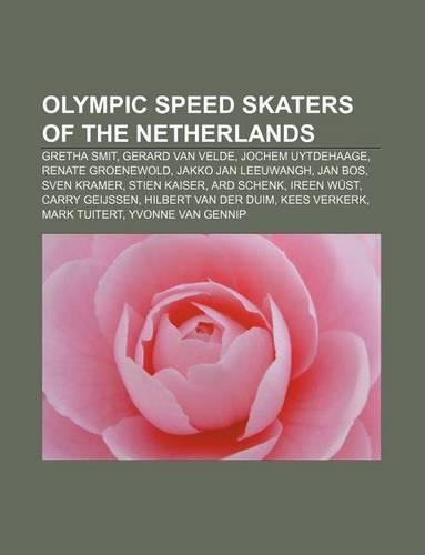 Olympic Speed Skaters of the Netherlands: Gretha Smit, Gerard Van Velde, Jochem Uytdehaage, Renate Groenewold, Jakko Jan Leeuwangh, Jan Bos