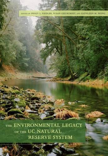 Environmental Legacy of the Uc Natural Reserve System
