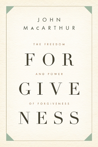 The Freedom and Power of Forgiveness